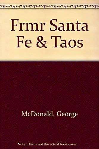 Frommer's Santa Fe, Taos, & Albuquerque
