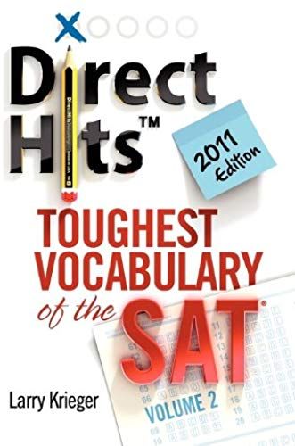 Direct Hits Toughest Vocabulary Of The Sat: Volume 2 2011 Edition