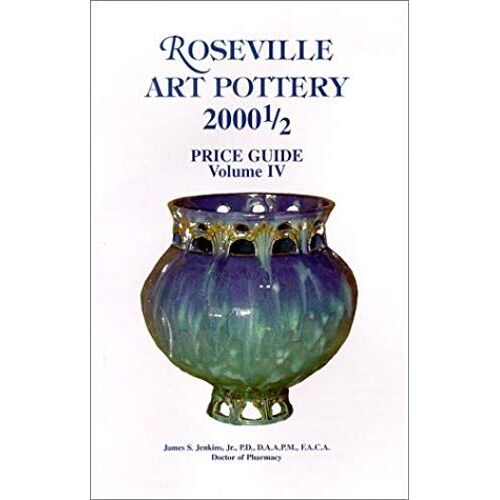 Roseville Art Pottery 2000 1/2 Price Guide Vol - Iv