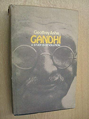 Gandhi: A Study In Revolution