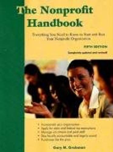 The Nonprofit Handbook: Everything You Need To Know To Start And Run Your Nonprofit Organization, 5th Edition