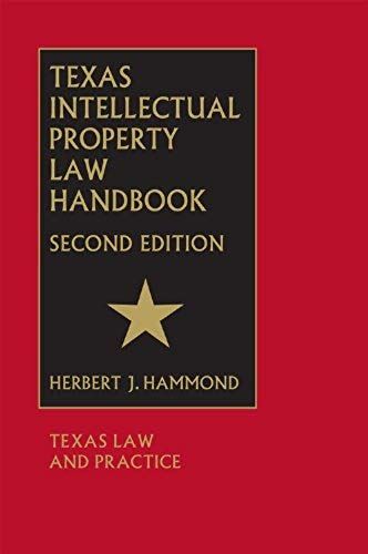 Texas Intellectual Property Law Handbook - 2nd Edition