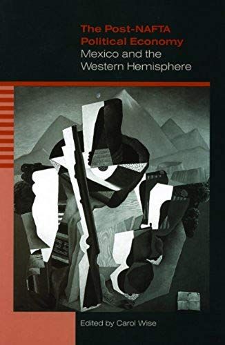 The Post-Nafta Political Economy
