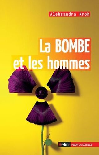 La Bombe Et Les Hommes
