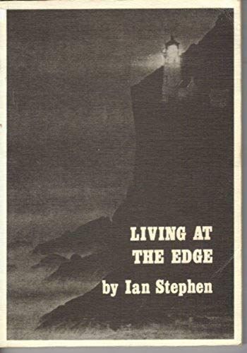 Living At The Edge