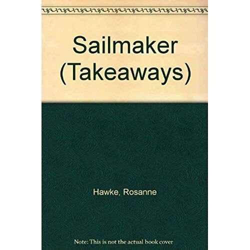 Sailmaker (Takeaways)