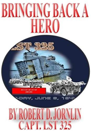 Bringing Back A Hero: Return Of Lst 325
