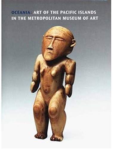 Oceania: Art Of The Pacific Islands In The Metropolitan Museum Of Art (Hardback) - Common