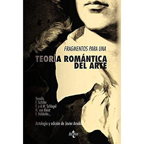 Fragmentos Para Una Teoría Romántica Del Arte