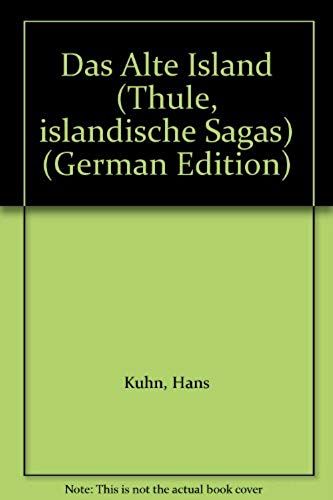 Das Alte Island (Thule, Islandische Sagas) (German Edition)