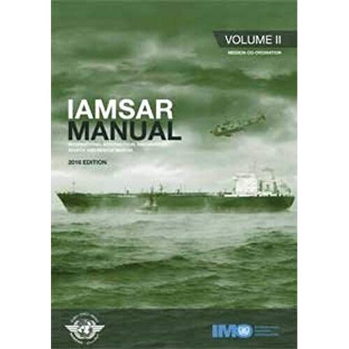 Iamsar Manual 2016: Mission Co-Ordination Vol. 2
