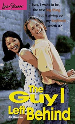 The Guy I Left Behind (Love Stories)