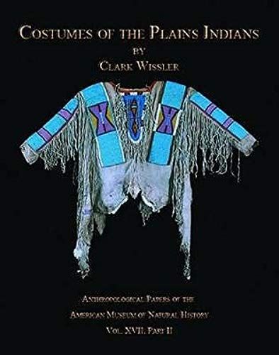 Costumes Of The Plains Indians