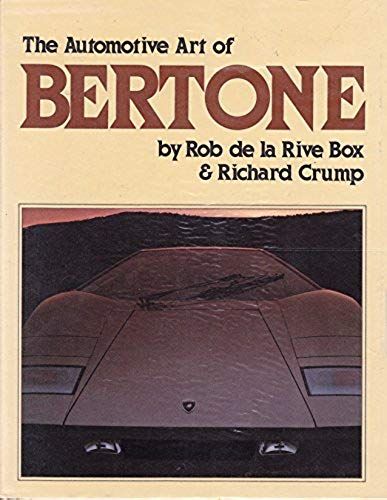Automotive Arts Of Bertone (A Foulis Motoring Book)