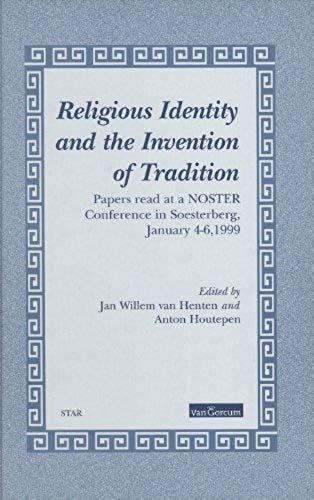 Religious Identity And The Invention Of Tradition