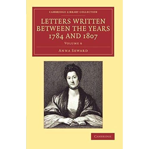 Letters Written Between The Years 1784 And 1807
