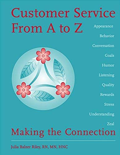 Customer Service From A To Z: Making The Connection