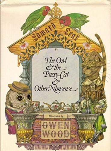 The Owl And The Pussy-Cat And Other Nonsense