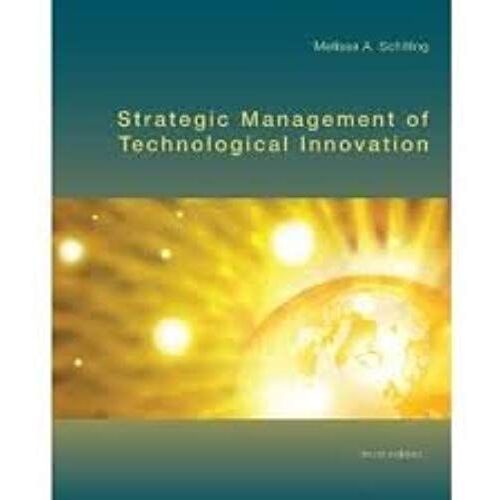 Strategic Management Of Technological Innovation 3th (Third) Edition