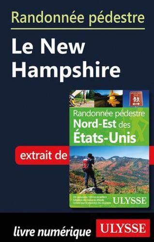 Randonnée Pédestre Le New Hampshire
