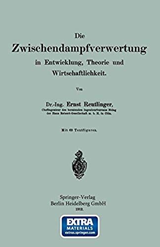 Die Wischendampfverwertung In Entwicklung, Theorie Und Wirtschaftlichkeit