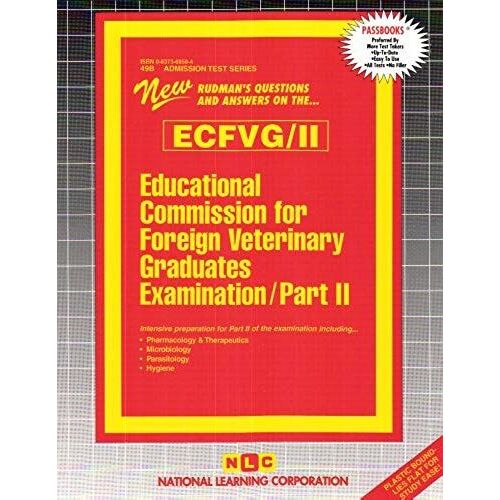Educational Commission For Foreign Veterinary Graduates Examination/Part Ii: Intensive Preparation For Part Ii Of The Examination Including Pharmacolo