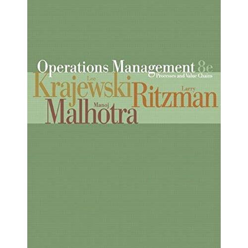 Operations Management: Processes And Value Chains, 8th Edition