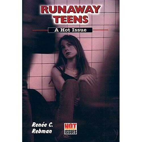 Runaway Teens (Hot Issues)