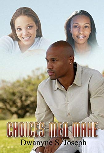 The Choices Men Make