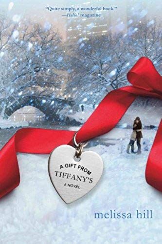 By Melissa Hill - A Gift From Tiffany's (2012-10-31) [Paperback]