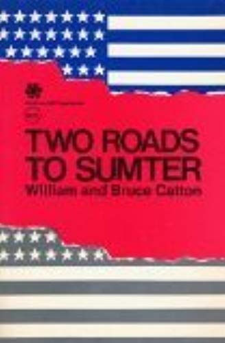 Two Roads To Sumter