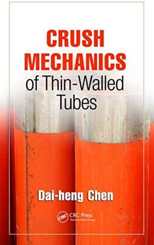 Crush Mechanics Of Thin-Walled Tubes