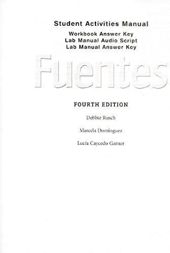 Answer Key With Audio Script For Rusch/Dominguez/Caycedo Garner's Fuentes: Conversacion Y Gramatica
