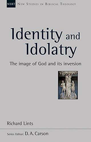 Identity And Idolatry