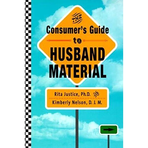 The Consumer's Guide To Husband Material