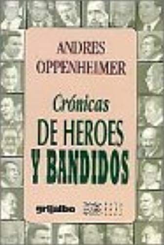 Crónicas De Heroes Y Bandidos (Raya En El Agua) (Spanish Edition)