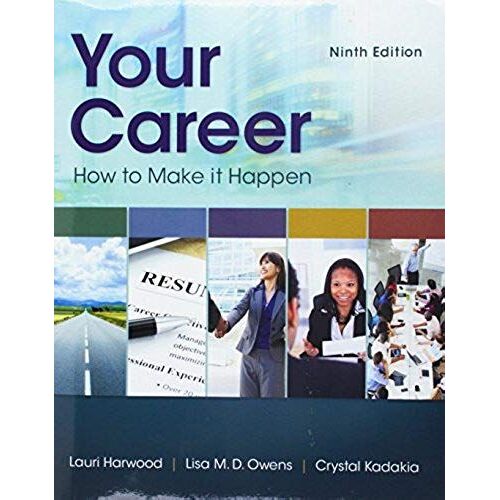 Bundle: Your Career: How To Make It Happen, 9th + Mindtap Career Success, 2 Terms (12 Months) Printed Access Card