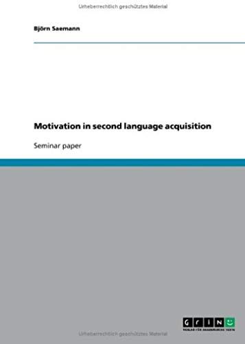 Motivation In Second Language Acquisition