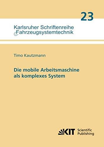 Die Mobile Arbeitsmaschine Als Komplexes System