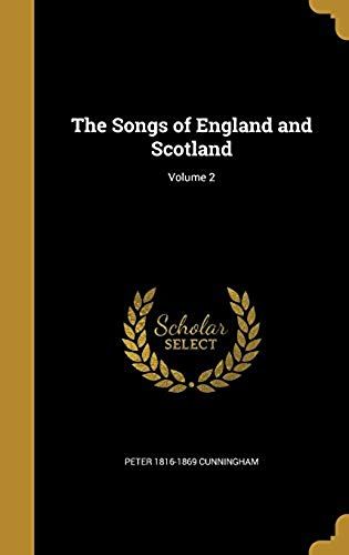 The Songs Of England And Scotland; Volume 2
