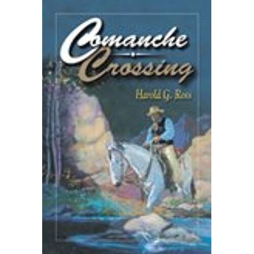 Comanche Crossing
