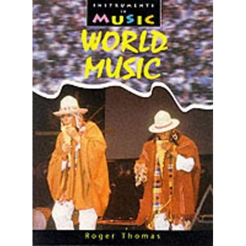 World Music (Instruments In Music)