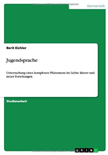 Was Ist Jugendsprache Und Warum Verwenden Jugendliche Sie?