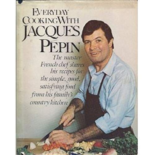 Everyday Cooking With Jacques Pepin