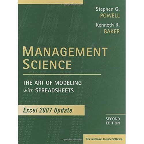 Management Science: The Art Of Modeling With Spreadsheets, Excel 2007 Update: 1st (First) Edition