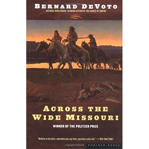 Across The Wide Missouri