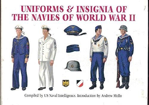 Uniforms And Insignia Of The Navies Of World War Ii