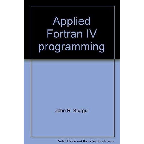 Applied Fortran Iv Programming
