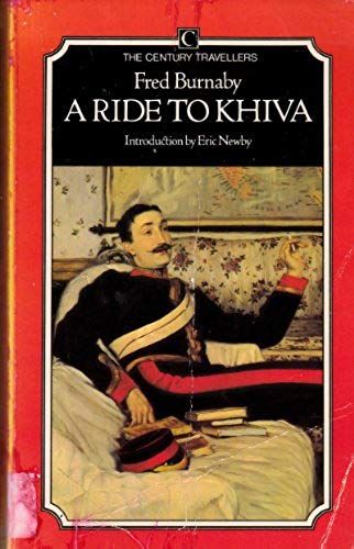 A Ride To Khiva (The Century Travellers Series)