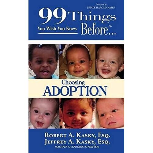99 Things You Wish You Knew Before Choosing Adoption
